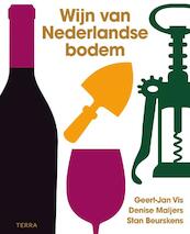Wijn van Nederlandse bodem - Geert-Jan Vis, Denise Maljers, Stan Beurskens (ISBN 9789089896728)