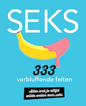 Seks - 333 verbluffende feiten - (ISBN 9789463542388)