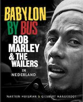 BABYLON BY BUS - Martijn Huisman, Gijsbert Hanekroot (ISBN 9789082265040)