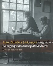 Antoon Schellens - Cor van der Heijden (ISBN 9789460044267)