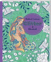 GLITTER KLEURBOEK MYTHICAL CREATURES - (ISBN 8712048321888)
