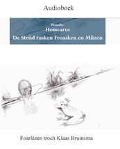 Pseudo-Homearus - De Striid tusken Froasken en Mûzen - Klaas Bruinsma (ISBN 9789460380631)