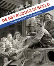 De bevrijding in beeld - Joost Rosendaal (ISBN 9789081450003)