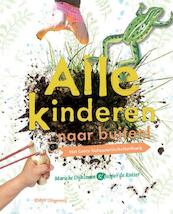 Alle kinderen naar buiten - Marieke Dijksman, Jasper De Ruiter (ISBN 9789050115797)
