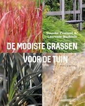 De mooiste grassen voor de tuin - Tinneke Provoost, Laurence Machiels (ISBN 9789401439893)