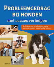 Probleemgedrag bij honden met succes verhelpen - Petra Krivy, Angelika Lanzerath (ISBN 9789044749342)