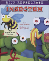 Mijn reuzegrote insecten - Charles Reasoner (ISBN 9789460331633)