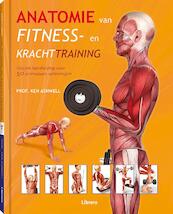 Anatomie van fitness- en krachttraining - Ken Ashwell (ISBN 9789089989208)