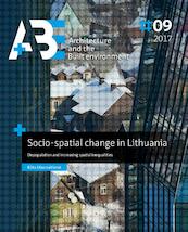 Socio-spatial change in Lithuania - Rūta Ubarevičienė (ISBN 9789492516756)