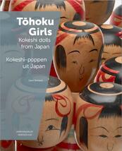 Tōhoku Girls - Janet Bernard (ISBN 9789082711103)