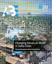 Changing Values on Water in Delta Cities - Yuting Tai (ISBN 9789463660716)