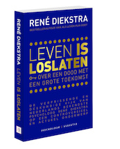 Leven is Loslaten - René Diekstra (ISBN 9789045215402)