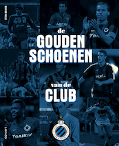 De Gouden Schoenen van de Club - Olivier Wille (ISBN 9789401460033)
