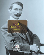 Paul Seelig, composer from Bandung, Java - Henk Mak van Dijk (ISBN 9789082063585)