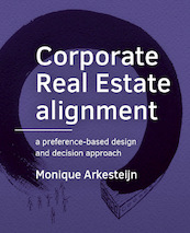 Corporate Real Estate alignment - Monique Arkesteijn (ISBN 9789463662260)