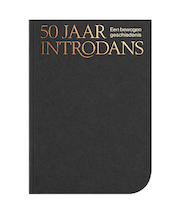 Vijftig jaar Introdans - (ISBN 9789462623859)
