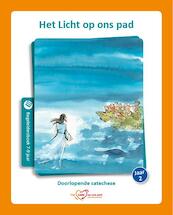 Het Licht op ons pad 7-9 jaar; jaar 2 begeleidersboek - (ISBN 9789491042706)