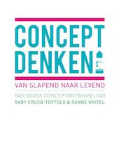 Conceptdenken - Gaby Crucq-Toffolo, Sanne Knitel (ISBN 9789063693206)