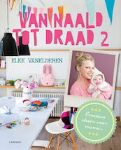 Van naald tot draad / 2 - Elke Vanelderen (ISBN 9789401410175)