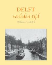 Delft - S. Schillemans, A. van der Kruk (ISBN 9789038924182)