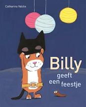 Billy geeft een feestje - Catharina Valckx (ISBN 9789025757823)