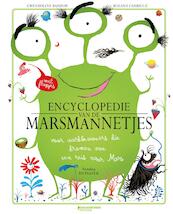 De encyclopedie van de marsmannetjes - Gwendolyne Raisson, Roland Garrigue (ISBN 9789059088481)