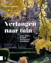 Verlangen naar tuin - Michel Lafaille (ISBN 9789462989757)