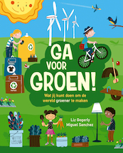 Ga voor groen! - Liz Gogerly (ISBN 9789492901163)