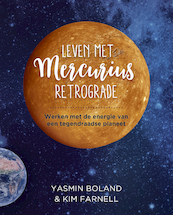 leven met Mercurius Retrograde - Yasmin Boland, Kim Farnell (ISBN 9789020216981)