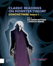 Classic Readings on Monster Theory: Demonstrare, Volume One : ARC - Reference - Marcus Asa & Hensel Simon Mittman (ISBN 9781942401209)