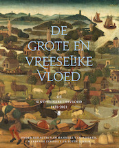 De grote en vreeselike vloed - Lotte Jensen, Marianne Eekhout, Hanneke van Asperen (ISBN 9789403124315)