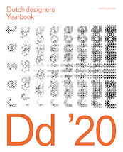 Dutch Designers Yearbook 2020 - Freek Kroesbergen, Amy den Hartog, Jeroen Junte, Timo de Rijk (ISBN 9789462086289)