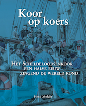 Koor op koers - Henk Mulder (ISBN 9789079875962)