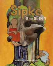 Sipke is niet alleen - Geert Van Diepen (ISBN 9789090355528)