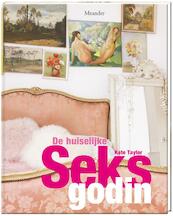 De huiselijke seksgodin - Kate Taylor (ISBN 9789050191029)