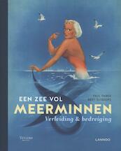 Een zee vol meerminnen - Paul Faber, Bert Sliggers (ISBN 9789401408684)
