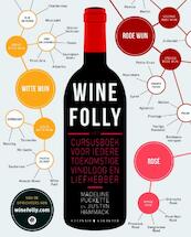 Wine Folly - Madeline Puckette, Justin Hammack (ISBN 9789045208558)