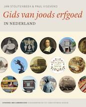 Gids van joods erfgoed in Nederland - Jan Stoutenbeek, Paul Vigeveno (ISBN 9789059374508)