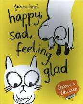Happy, Sad, Feeling Glad - Yasmeen Ismail (ISBN 9781780679327)