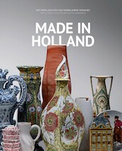 Made in Holland - 400 Jaar wereldmerk - (ISBN 9789462621848)