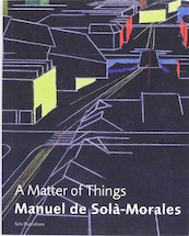 Manuel de Sola-Morales - M. de Sola-Morales, K. Frampton, H. Ibelings (ISBN 9789056625207)
