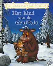 Het kind van de Gruffalo - Julia Donaldson (ISBN 9789047715269)