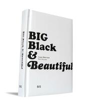 BIG Black and Beautiful - Ward Nicolaas (ISBN 9789063692636)