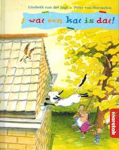 Wat een kat is dat ! - Liesbeth van der Jagt (ISBN 9789043703758)