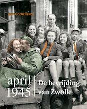 April 1945 - Igor Cornelissen (ISBN 9789462620421)