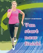 Van start naar finish! - Angela Royston (ISBN 9789055668854)