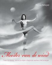Meester van de wind - Henk Helsper, John Geven (ISBN 9789490580049)