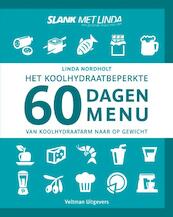 Het koolhydraatarme 60 dagen menu - Linda Nordholt (ISBN 9789048314843)