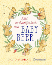 Het verhaaltjesboek van Babybeer - David McPhail (ISBN 9789047709671)