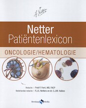 Netter patiëntenlexicon hematologie/oncologie - Fred F. Ferri, F.J.S. Netters, Dr. C.J.M. Halkes (ISBN 9789491984426)